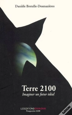Capa do artigo Terre 2100 ; Imaginer Un Futur Idéal