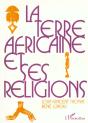 Terre Africaine Et Ses Religions - Preview