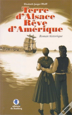 Capa do artigo Terre D'Alsace, Reve D'Amerique