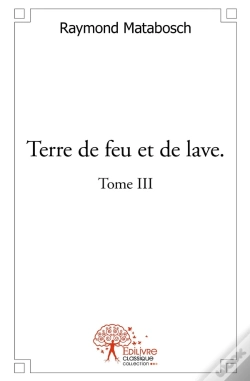 Capa do artigo Terre De Feu Et De Lave - Tome 3