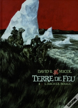 Capa do artigo Terre De Feu T.1 ; L'Archer Rouge