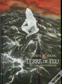 Terre De Feu T.2 ; Les Noctambules
