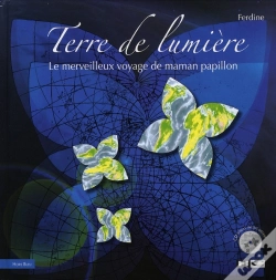 Capa do artigo Terre De Lumiere ; Le Merveilleux Voyage De Maman Papillon