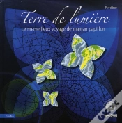 Capa do artigo Terre De Lumiere ; Le Merveilleux Voyage De Maman Papillon