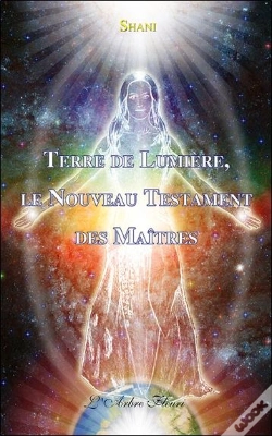 Capa do artigo Terre De Lumière ; Le Nouveau Testament Des Maitres