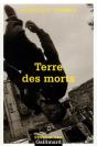Terre Des Morts - Preview