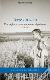 Capa do artigo Terre Du Vent ; Une Enfance Dans Une Ferme Algérienne 1939- 1945