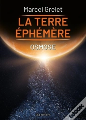 Capa do artigo Terre Éphémère Tome V Osmose : Osmose
