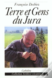 Terre Et Gens Du Jura