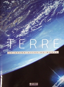 Capa do artigo Terre ; Le Grand Atlas Du Monde