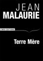 Terre Mère - Preview