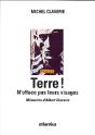 Terre ! N'Efface Pas Leurs Visages ; Mémoires D'Albert Claverie - Preview