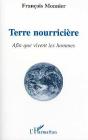 Terre Nourricière ; Afin Que Vivent Les Hommes - Preview