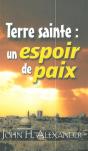 Terre Sainte, Un Espoir De Paix - Preview