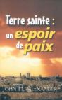Terre Sainte : Un Espoir De Paix - Preview