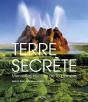 Terre Secrète ; Merveilles Insolites De La Planète - Preview