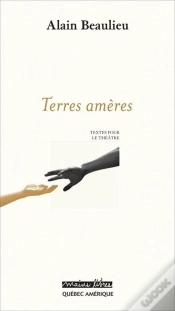 Capa do artigo Terres Ameres : Textes Pour Le Theatre
