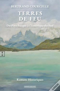 Capa do artigo Terres De Feu : Du Pays Basque À L'Amérique Du Sud