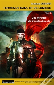 Capa do artigo Terres De Sang Et De Lumière T.2 ; Les Mirages De Constantinople