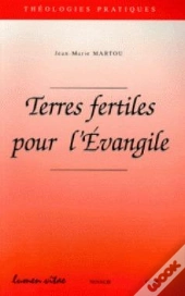 Terres Fertiles Pour L'Evangile