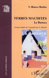 Terres Maudites ; La Barraca
