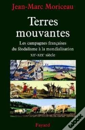Capa do artigo Terres Mouvantes : Les Campagnes Françaises, Du Féodalisme À La Mondialisation (Xiie-Xixe Siècle)