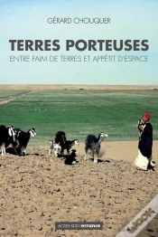 Capa do artigo Terres Porteuses ; Entre Faim De Terres Et Appétit D