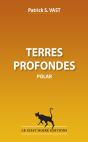 Terres Profondes - Preview