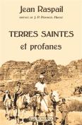 Terres Saintes Et Profanes