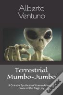 Terrestrial Mumbo-Jumbo