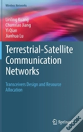 Terrestrial-Satellite Communication Networks