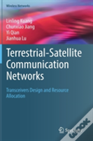 Terrestrial-Satellite Communication Networks