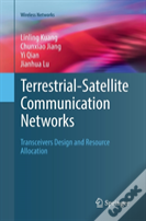 Terrestrial-Satellite Communication Networks