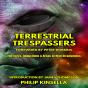 Terrestrial Trespassers - Preview