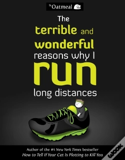 Capa do artigo Terrible And Wonderful Reasons Why I Run Long Distances