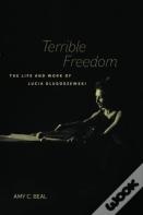 Terrible Freedom