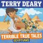 Terrible True Tales: Egyptians - Preview