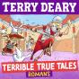 Terrible True Tales: Romans - Preview