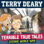 Terrible True Tales: Second World War - Preview