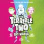 Terrible Two Get Worse - Preview