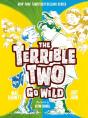 Terrible Two Go Wild - Preview