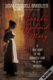 Terrible Typhoid Mary A True Story Of Th