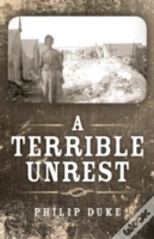 Terrible Unrest, A
