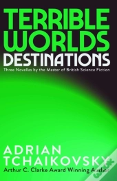 Terrible Worlds: Destinations
