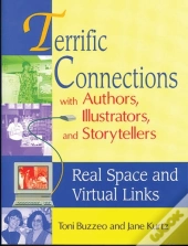 Terrific Connections With Authors, Illustrators, And Storytellers