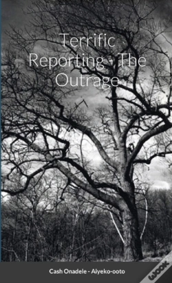 Capa do artigo Terrific Reporting - The Outrage