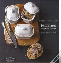 Capa do artigo Terrines, Fois Gras & Rillettes