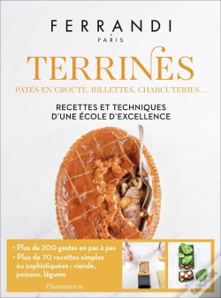 Capa do artigo Terrines : Pâtés En Croûte, Rillettes, Charcuteries...  Recettes Et Techniques D'Une École D'Excellence