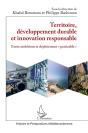 Territoire, Développement Durable Et Innovation Responsable : Entre Ambitions Et Déploiement "Praticable" - Preview