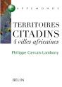 Territoires Citadins : 4 Villes Africaines - Preview